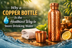 Why a Copper Bottle Is the Healthiest Way to Store Drinking Water